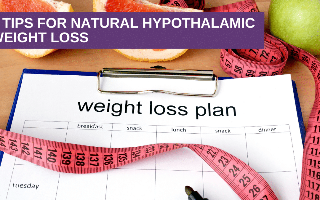 3 Tips for Natural Hypothalamic Weight Loss