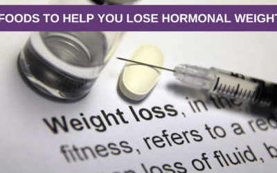 5 Foods to Help You Lose Hormonal Weight