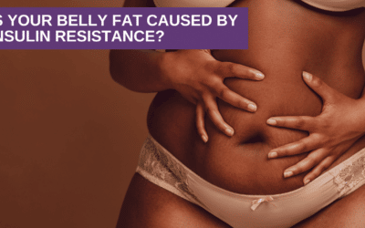 Is your belly fat caused by Insulin Resistance?