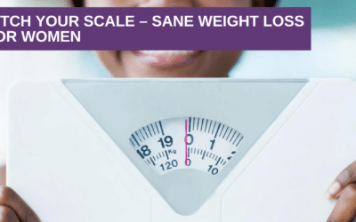 Ditch your scale – Sane weight loss for women