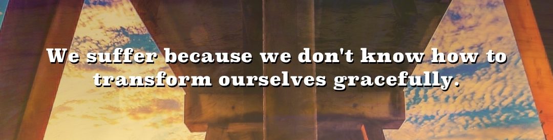 Loving Yourself Enough To Let Go