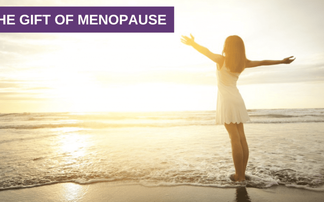 The Gift of Menopause