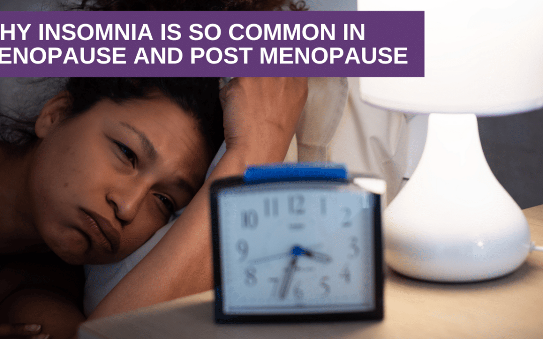 Why is Insomnia So Common in Menopause?