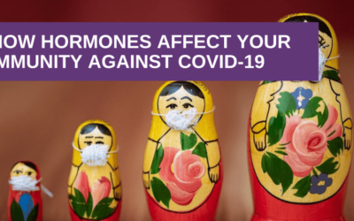 How hormones affect your immunity against Covid-19