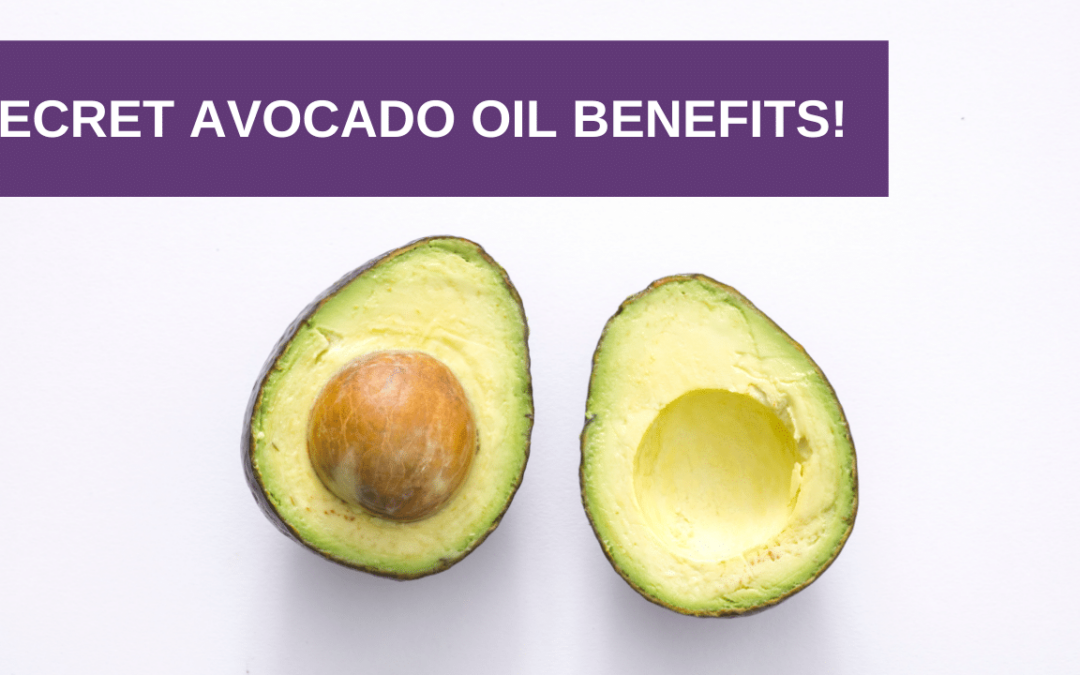 Secret Avocado Oil Health Benefits!