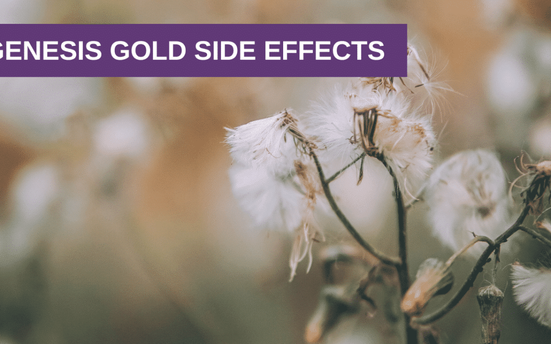 Genesis Gold® Side Effects