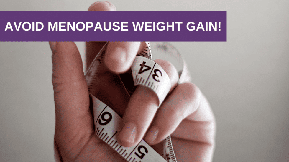 Avoid Menopause Weight Gain Menopause Genesis Gold