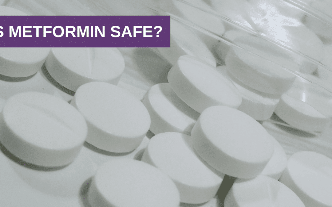 Is Metformin Safe?