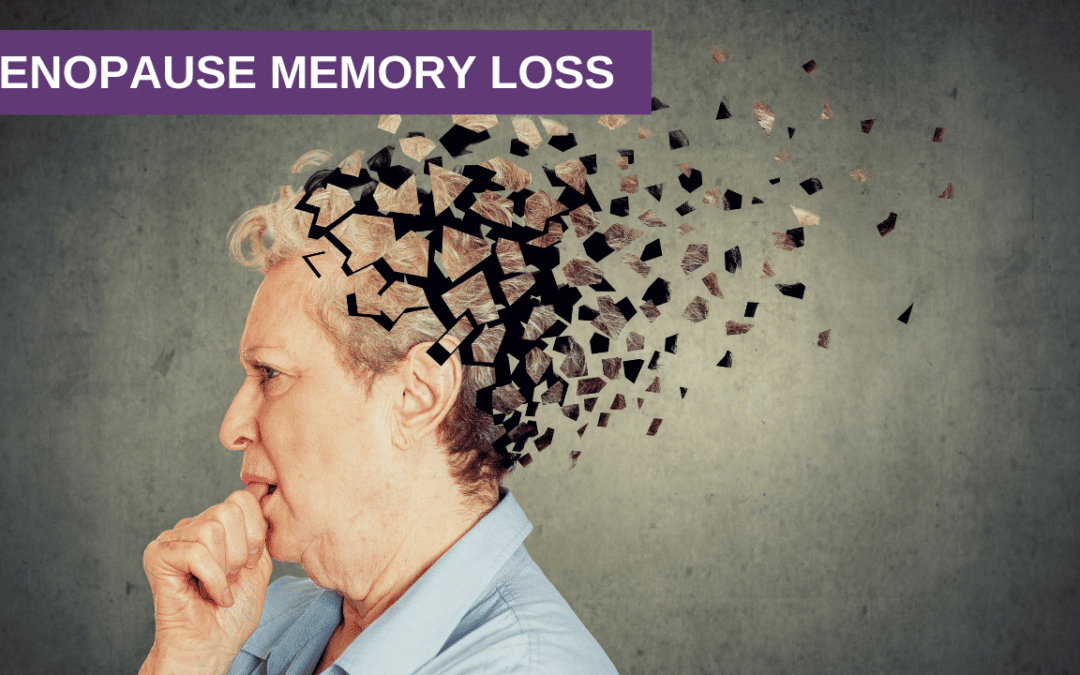 Menopause Memory Loss | Regain Control of Your Memory!