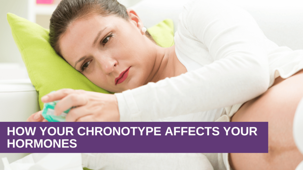 How Your Chronotype Affects Your Hormones Genesis Gold