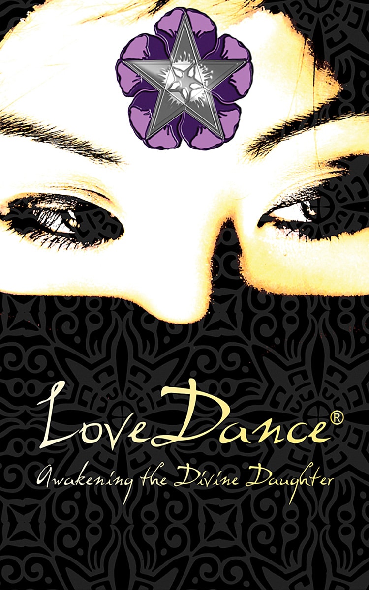 LoveDance: Awakening the Divine Daughter