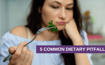5 Common Dietary Pitfalls