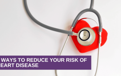 8 Ways to Reduce Your Risk of Heart Disease