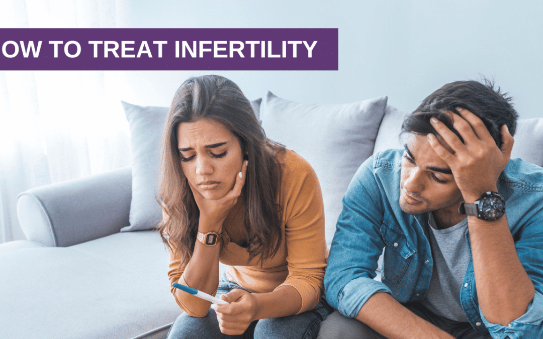 How To Treat Infertility