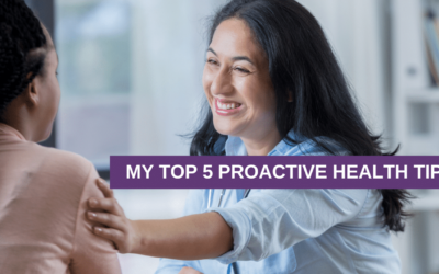 My Top 5 Proactive Health Tips