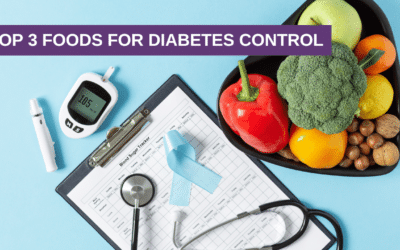 Top 3 Foods for Diabetes Control