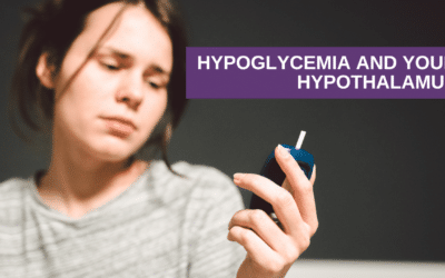 Hypoglycemia and Your Hypothalamus