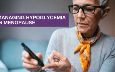 Managing Hypoglycemia In Menopause