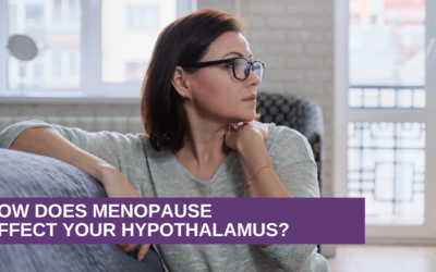 How Does Menopause Affect Your Hypothalamus?