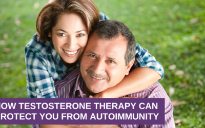 How Testosterone Therapy Can Protect You From Autoimmunity