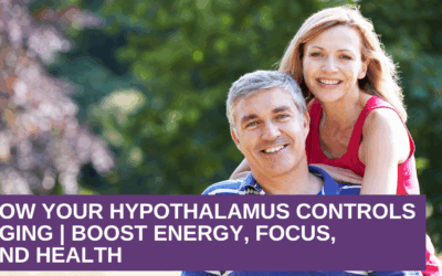 How Your Hypothalamus Controls Aging | Boost Energy, Focus, and Health