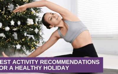 Best Activity Recommendations for a Healthy Holiday