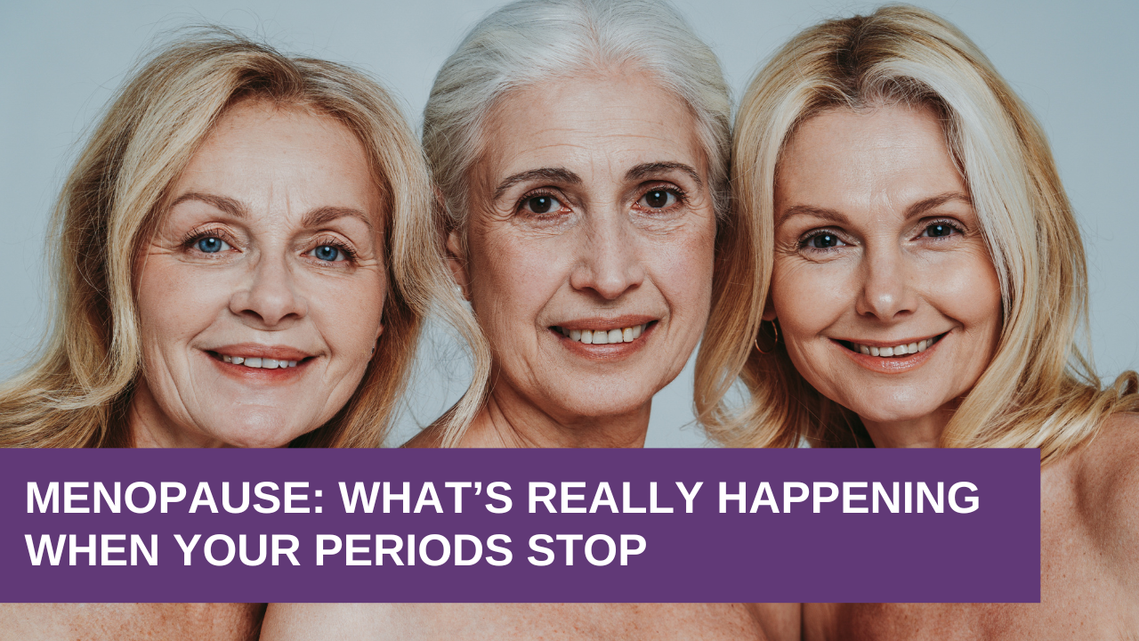 Menopause What’s Really Happening When Your Periods Stop Menopause: What’s Really Happening When Your Periods Stop
