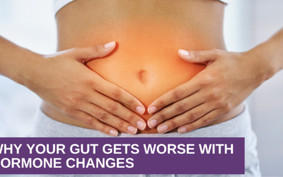 Why Your Gut Gets Worse With Hormone Changes