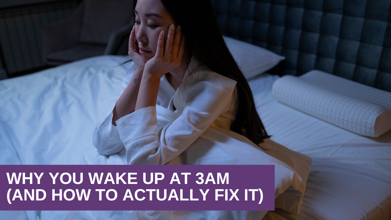 Why You Wake Up at 3AM (And How to Actually Fix It) Why You Wake Up at 3AM (And How to Actually Fix It)