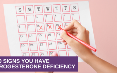 10 Signs You Have Progesterone Deficiency