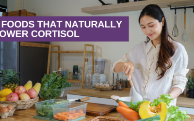 5 Foods That Naturally Lower Cortisol