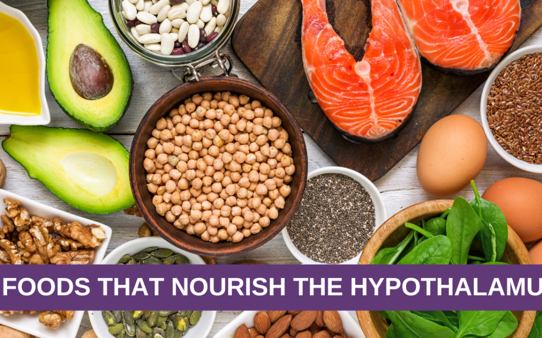 7 Foods That Nourish the Hypothalamus